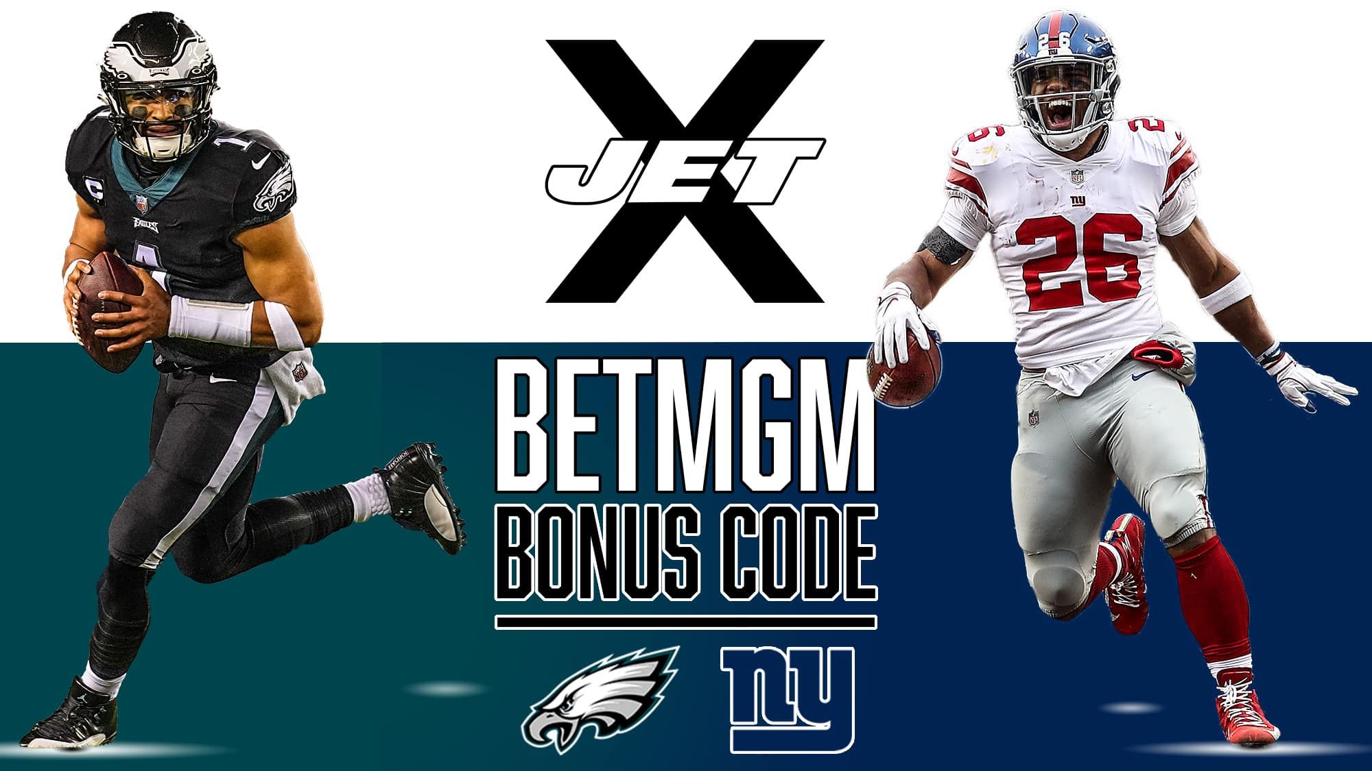 BetMGM Bonus Code, Philadelphia Eagles, New York Giants, Jalen Hurts, Saquon Barkley