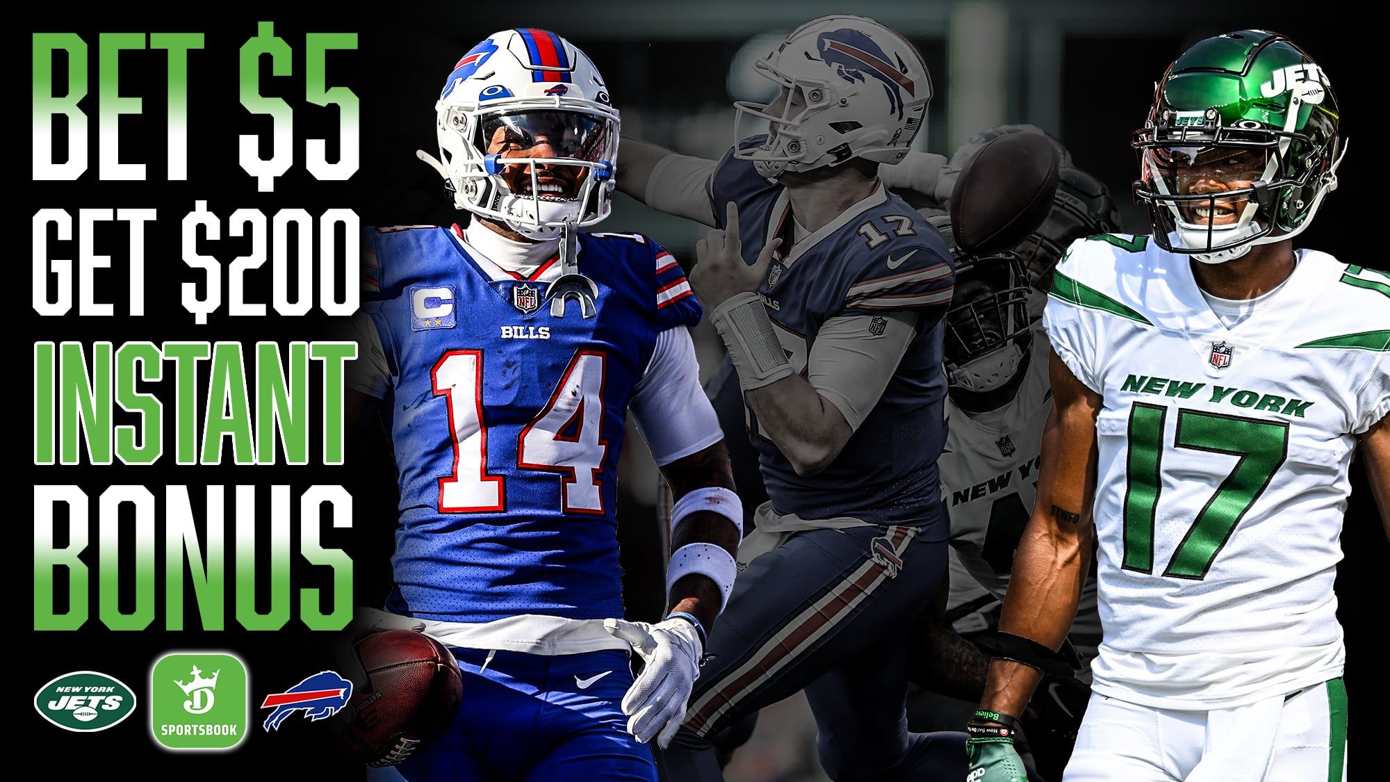 DraftKings Promo Code, Bet $5-Get $200 Instant Sportsbook Bonus, NFL Week 1, New York Jets vs. Buffalo Bills