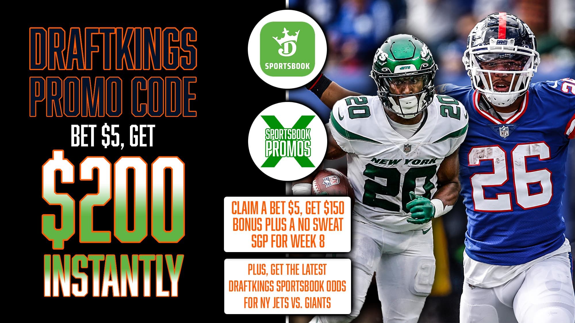 DraftKings Promo Code NFL, Claim $200 Instant Bonus, Week 8, New York Jets vs. Giants
