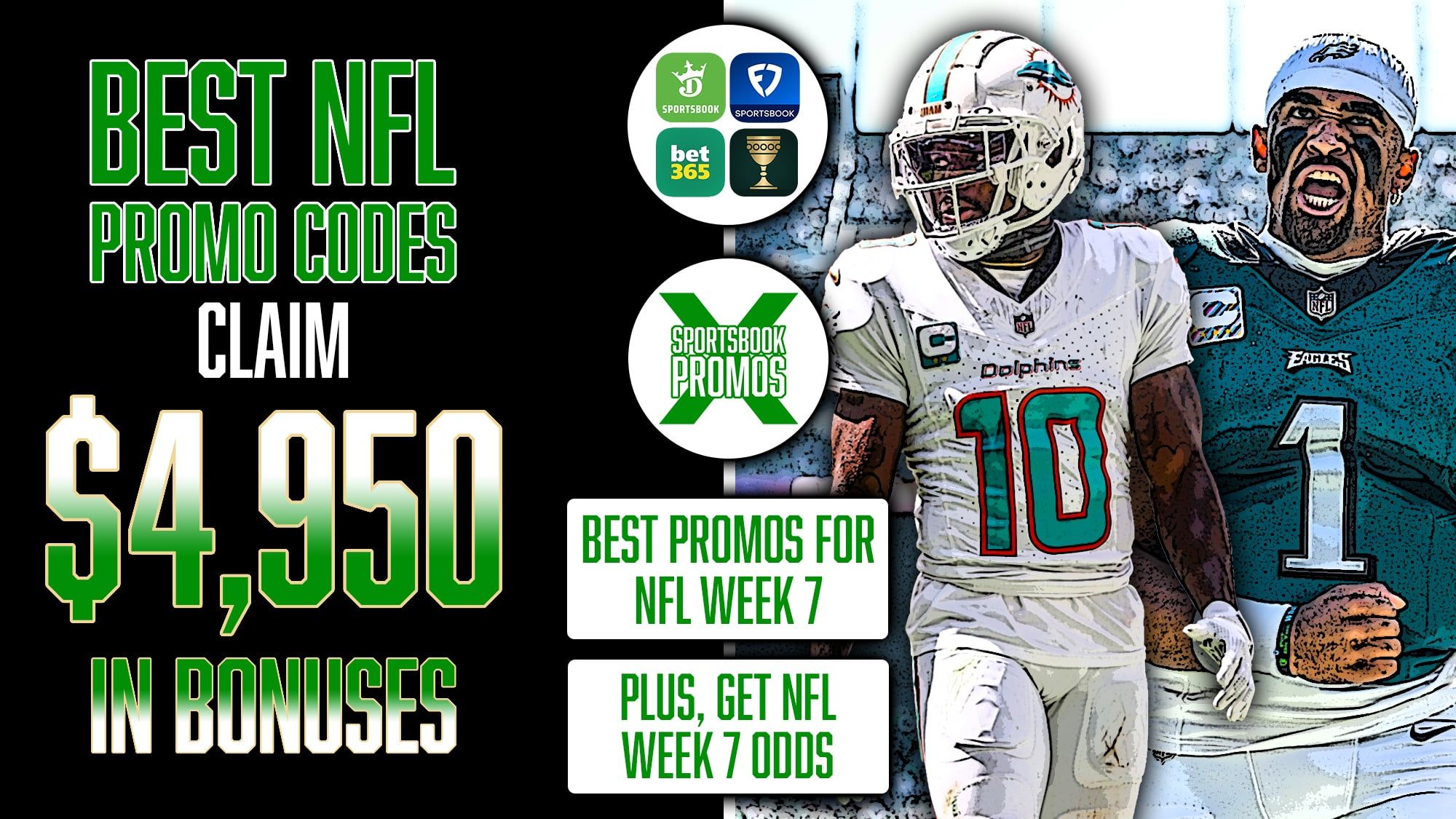 Get $4,950 in Bonuses for Week 7, Best NFL Sportsbook Promo Codes