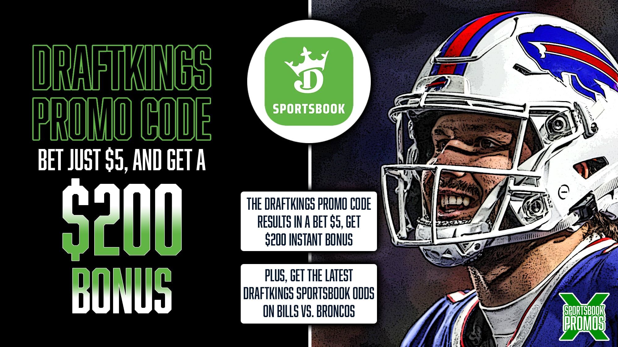 DraftKings Promo Code NFL, Claim $200 Bonus, Bills vs. Broncos, Josh Allen
