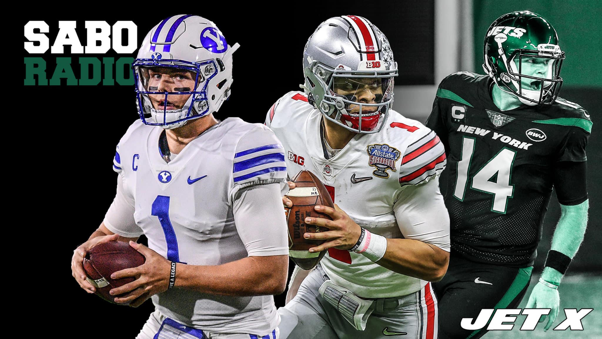 Sabo Radio, Zach Wilson, Justin Fields, Sam Darnold