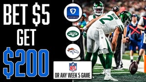 FanDuel Promo Code: Bet $5, Get $200 Instant Bonus, New York Jets at Denver Broncos, NFL Week 5