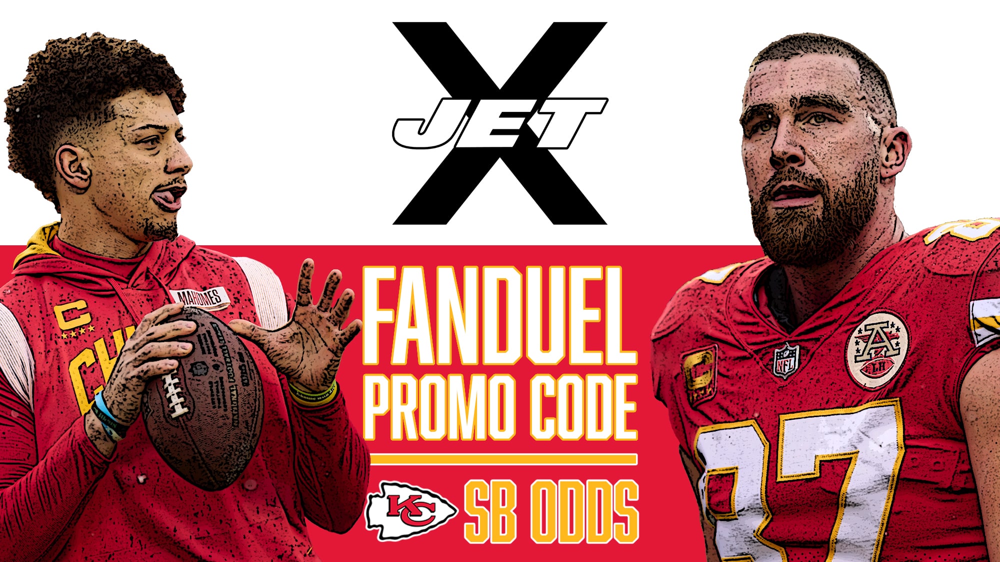 FanDuel Promo Code, Kansas City Chiefs, Super Bowl Odds, Patrick Mahomes, Travis Kelce