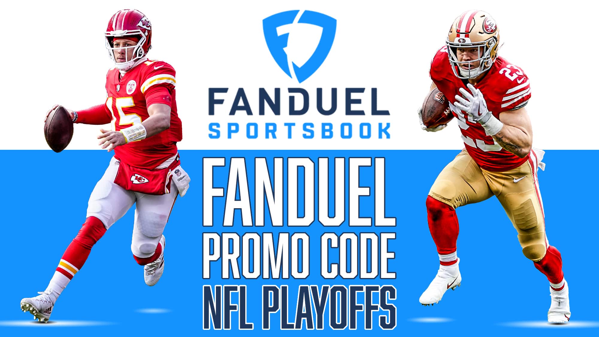 FanDuel Promo Code, $200 Sportsbook Bonus, NFL Playoffs, Patrick Mahomes, Christian McCaffrey