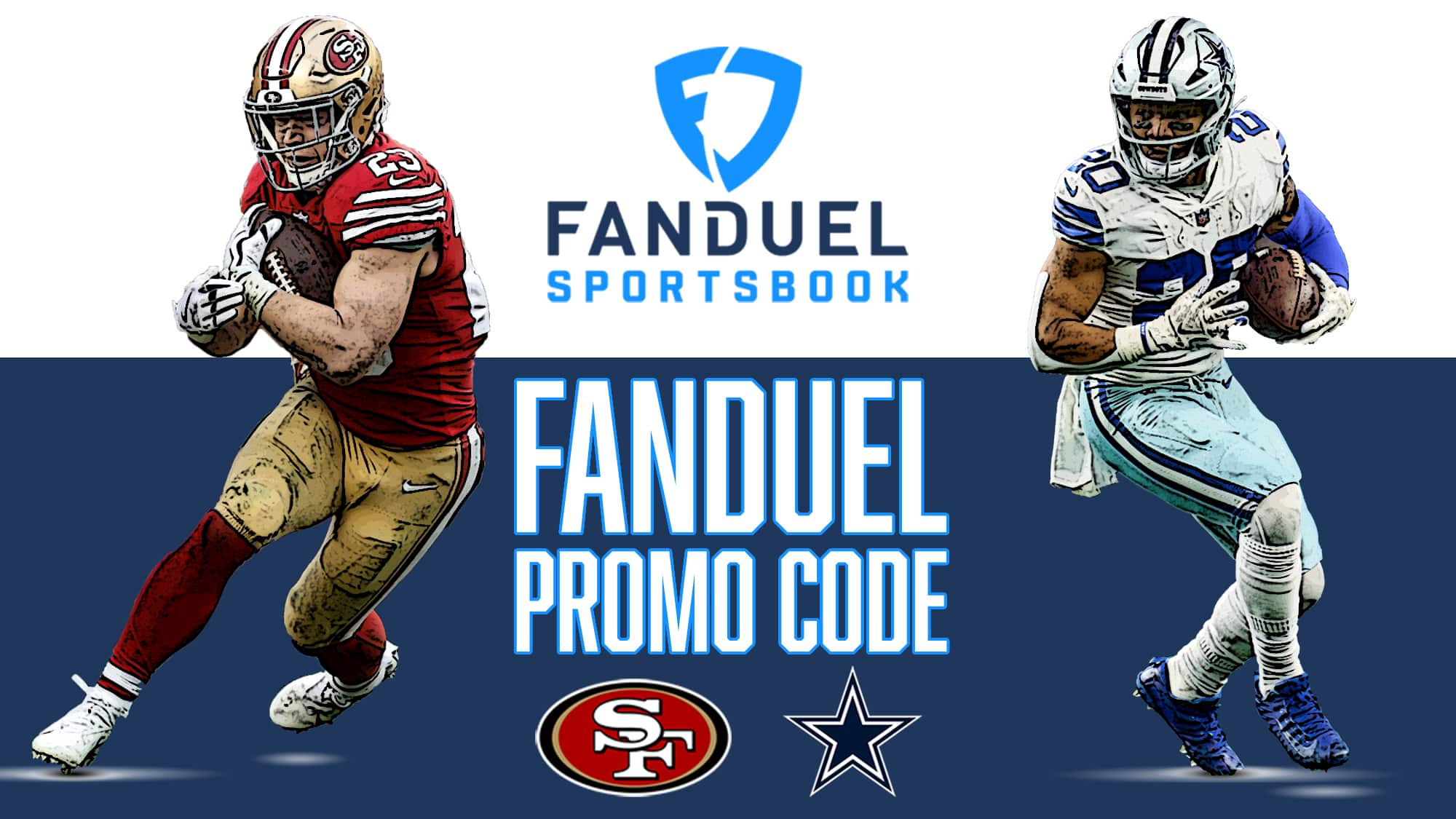FanDuel Promo Code, San Francisco 49ers, Dallas Cowboys, NFL playoffs, Christian McCaffrey, Tony Pollard