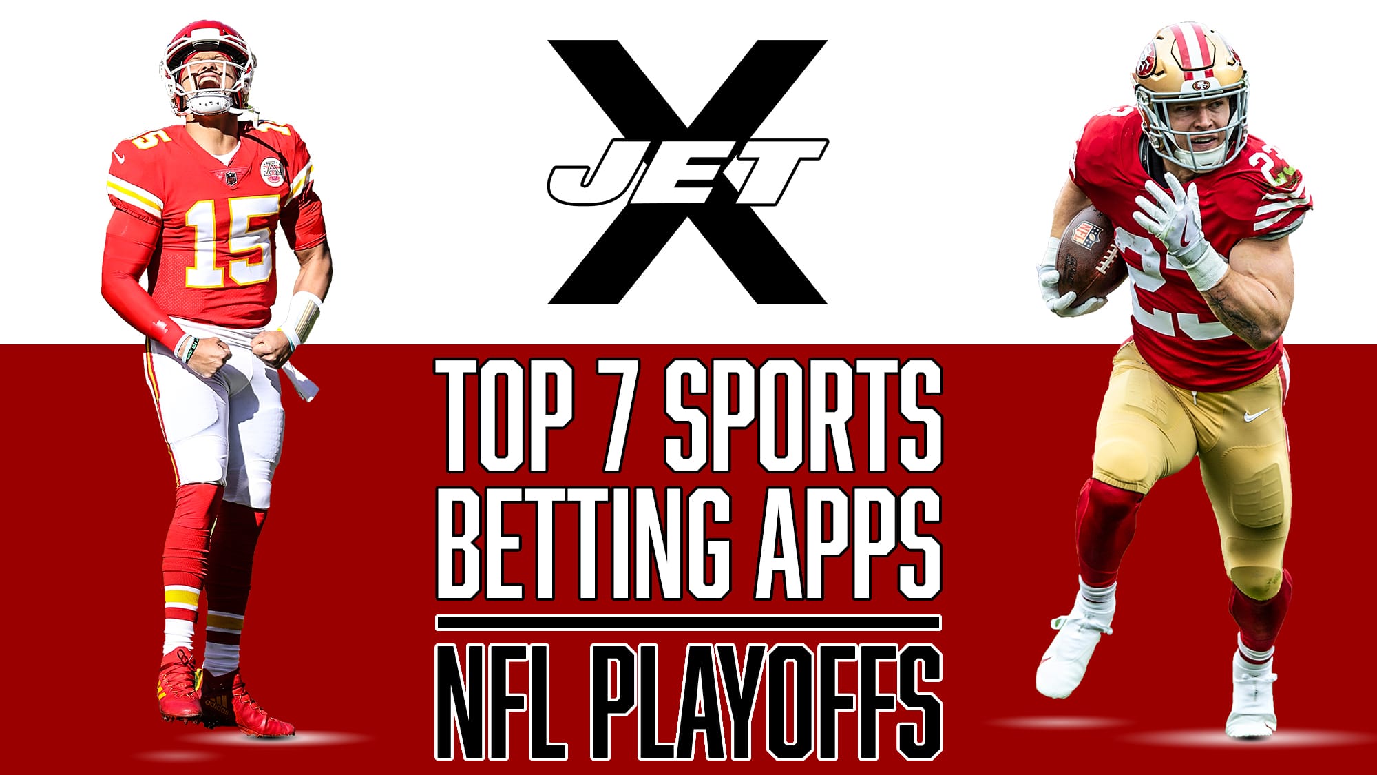 Top 7 Sports Betting Apps, NFL Playoffs, Patrick Mahomes, Christian McCaffrey