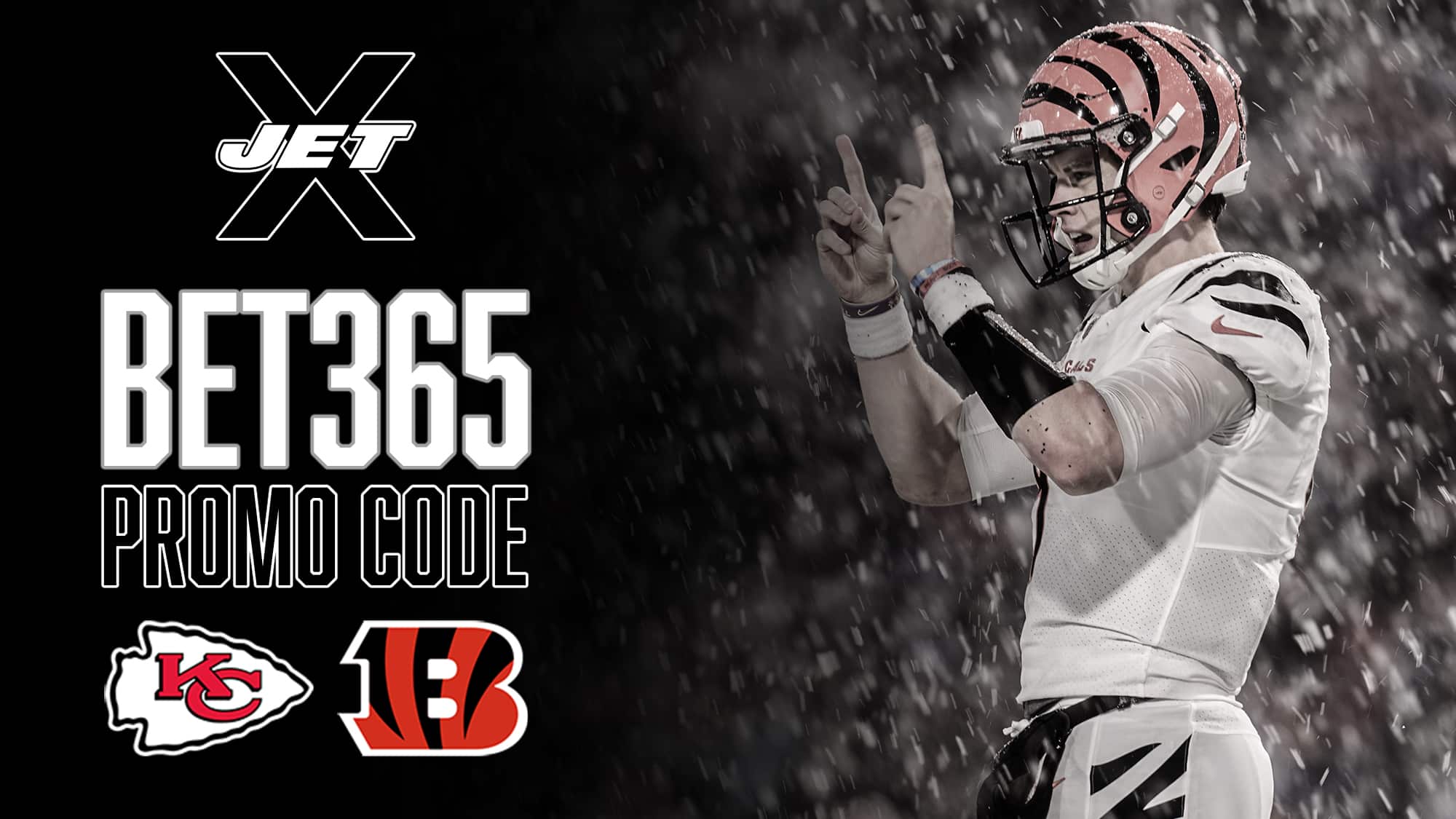 bet365 Promo Code, Kansas City Chiefs, Cincinnati Bengals, Joe Burrow