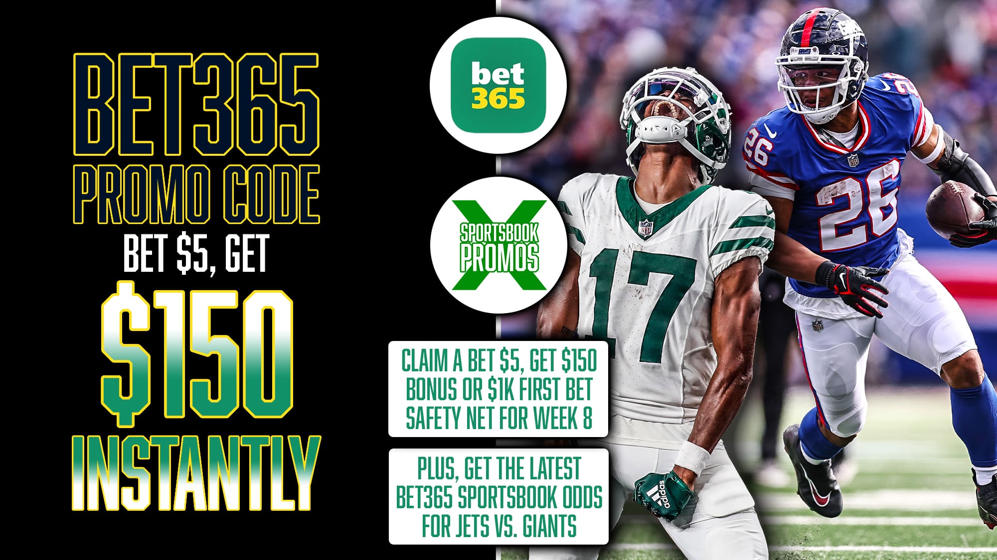 bet365 Promo Code NFL, Get $150 Bonus, Week 8, New York Jets vs. New York Giants