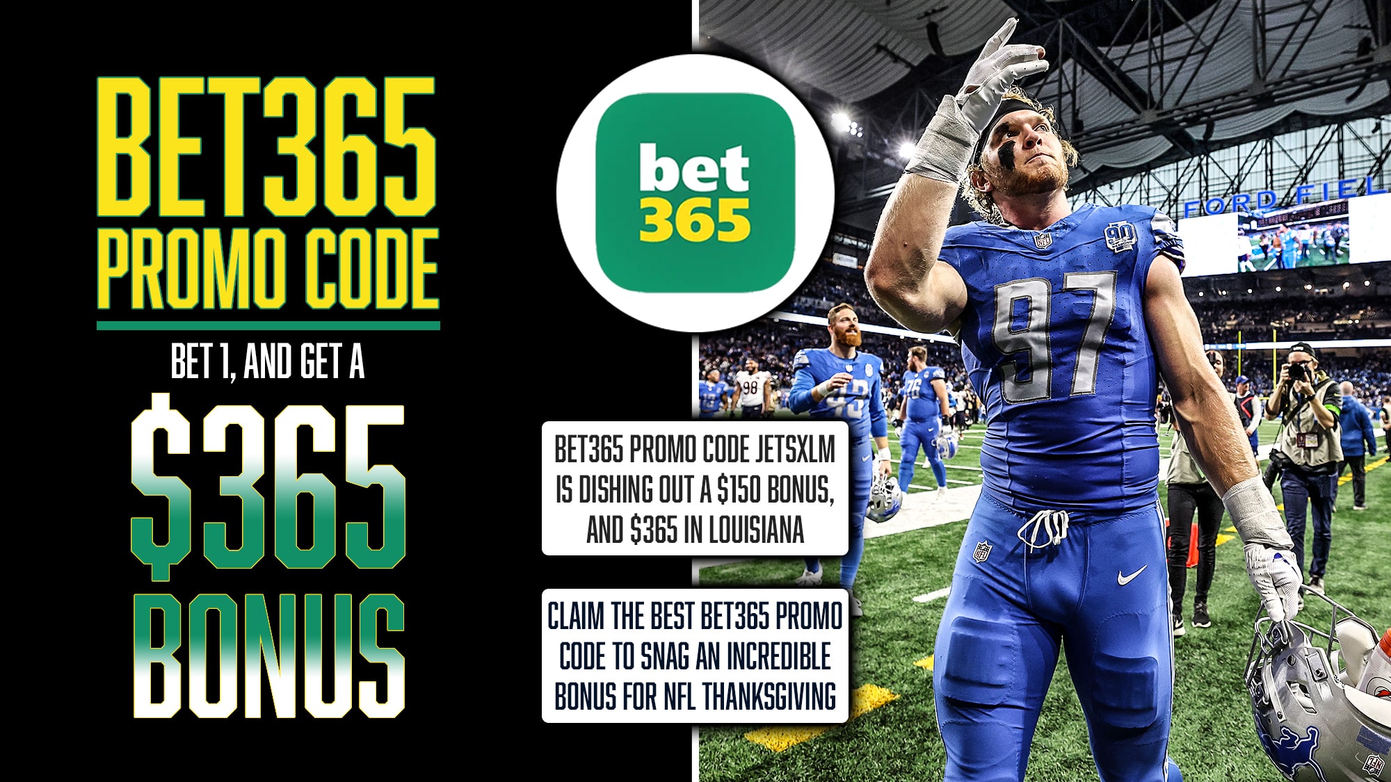 bet365 Promo Code, $365 Bonus in Louisiana, $150 Standard, NFL Thanksgiving