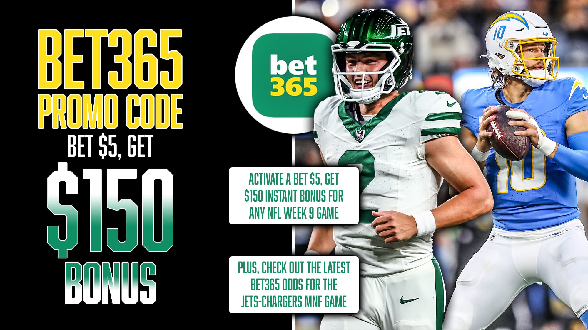 bet365 Promo Code NFL, Get $150 Instant Bonus, Jets-Chargers Odds, Week 9